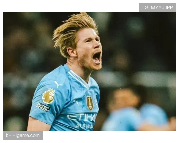 德布劳内长期巅峰为何能多年保持世界级表现