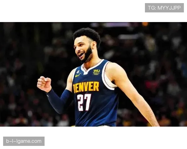 贾马尔·穆雷突破创造高效得分空间提升球队关键时刻输出